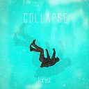 KINST - Collapse