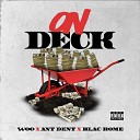 Woo Ant Dent Blac Rome - On Deck