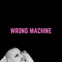 Stewart Legere - Wrong Machine