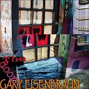 Gary Eisenbraun - Be Careful