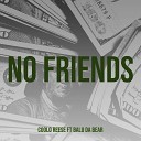 Coolo Reese feat Balu da Bear - No Friends