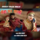 Hina Rawat - Mera Ghar Walo