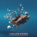 Helion Mike Emilio Vigiland Sud - I Follow Rivers