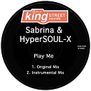 Sabrina HyperSOUL X - Play Me