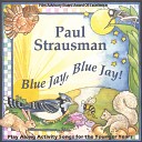 Paul Strausman - Me And Froggie Are Friends
