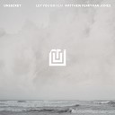 UNSECRET feat Matthew Perryman Jones - Let You Go