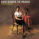 Coleman Hawkins Manny Albam And His Orchestra - Tu N Peux T Figurer Dawn Over Paris