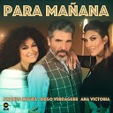 Amanda Miguel - Para Ma ana feat Diego Verdaguer Ana Victoria