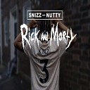 Snizz Nutty - Rick and Morty