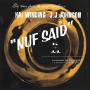 J J Johnson Kai Winding - Thou Swell