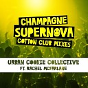 Urban Cookie Collective feat Rachel McFarlane - Champagne Supernova The Cotton Club Drum Bass Adventure Radio…