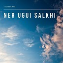 Tsetsegmaa - Ner Ugui Salkhi