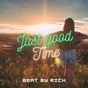 Beat By Rich - Just Good Time