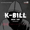 K BILL - Mon Rap Instrumental