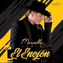 Marcello Gamiz - El Enojon