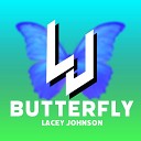 Lacey Johnson - Butterfly