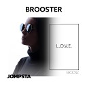 Brooster - L O V E Dub Extended Mix