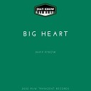 Jhay know - Big Heart
