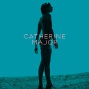 Catherine Major - Chanson urgente