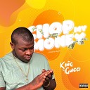 King Gucci - Chop My Money
