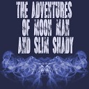 4 Hype Brothas - The Adventures of Moon Man and Slim Shady Originally Performed by Kid Cudi and Eminem…