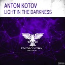 Anton Kotov - Light In The Darkness Extended Mix