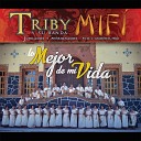 Triby y su Banda M if - La Yaquesita