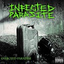 Infected Parasite - Heroin