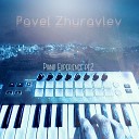 Pavel Zhuravlev - Piano Experience Pt 2
