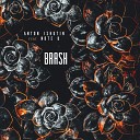 Anton Ishutin feat Note U - Brash Original Mix