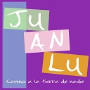 Juanlu - Camino a la tierra de nadie