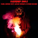 Daniel Shedore feat Arcane Theorem Patrick… - Darkened Souls