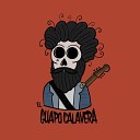El Guapo Calavera feat Nacho Mart n - No Soy Ni de Piedra Ni Tan Fuerte
