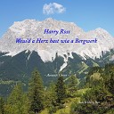 Harry Ross - Weus d a Herz hast wia a Bergwerk Acoustic…