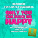 Kamensky feat. Katya Olszewska - Only You Can Make Me Happy (A-Mase Radio Mix)