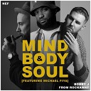 Bobby J From Rockaway Nef Michael Fiya - Mind Body Soul
