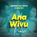 Brayban - Ana Wivu Remix