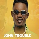 John Trouble feat Carlos Monsta - Teu Filho Tamb m Tava no Apup