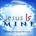 Berean Gospel Ministers - Dear Saviour