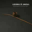 Marquim D Morais Arcomusical Brasil - Ladainha de Angola