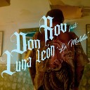 Don Rov feat Luna Leon - La Maleta