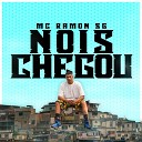 Mc Ramon SG - Nois Chegou