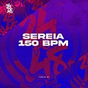 Theuz zl - Sereia 150 Bpm