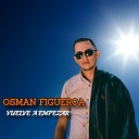 OSMAN FIGUEROA - Que Sera del Ma ana de Ti