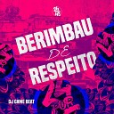 DJ GAME BEAT DJ RD DA DZ7 - Berimbau de Respeito