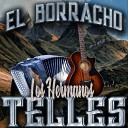 Los Hermanos Telles - La Distancia