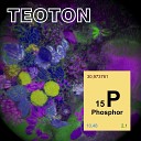 TeoTon - Phosphor
