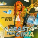 Papo de Crioulo feat tidog - Arrasta pra Cima