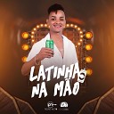 Pedro Neto - Latinha Na M o