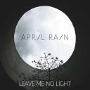 April Rain - Teach Me to Fly Don t Teach Me to Land